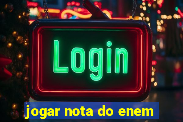 jogar nota do enem